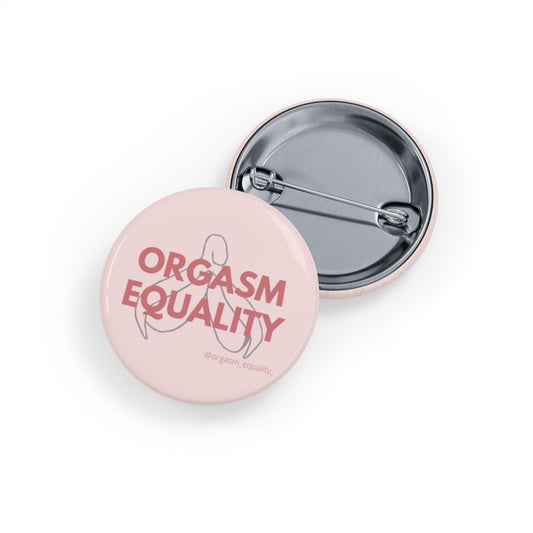 "Orgasm Equality" Pin