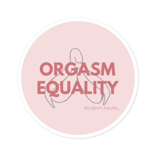 "Orgasm Equality" Round Stickers